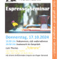 Espresso-Seminar 17.10.24